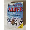Alive von Piers Paul Read